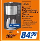 Thermo-Kaffeeautomat 1025-16 Look V Therm Perfection Angebote von Melitta bei expert Ibbenbüren für 84,99 €