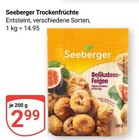 Trockenfrüchte im Angebot bei GLOBUS in Rostock Trockenfrüchte Angebote von Seeberger bei GLOBUS Rostock für 2,99 €
