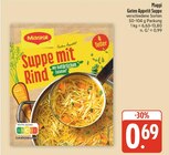 Suppe mit Rind im Angebot bei nah und gut in Ansbach Suppe mit Rind Angebote von Maggi bei nah und gut Ansbach für 0,69 €