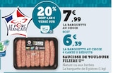 Saucisse de Toulouse Filère - U en promo chez Super U Montreuil à 6,39 €