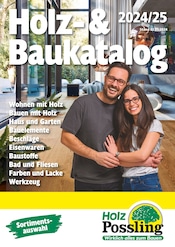 Aktueller Holz Possling Baumarkt Prospekt in Petershagen und Umgebung, "Holz- & Baukatalog 2024/25" mit 188 Seiten, 02.05.2024 - 31.07.2024