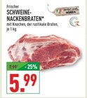 Aktuelles Frischer Schweinenackenbraten Angebot bei Marktkauf in Wuppertal ab 5,99 €