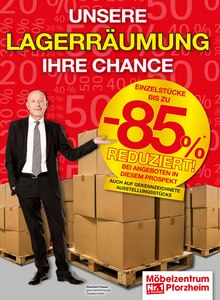 Möbelzentrum Pforzheim Prospekt UNSERE LAGERRÄUMUNG IHRE CHANCE mit 30 Seiten