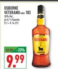 Veterano oder 103 Angebote von Osborne bei Marktkauf Arnsberg für 9,99 €