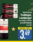 Trollinger oder Lemberger bei E center im Wasserburg Prospekt für 3,49 €