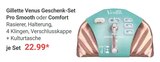 Geschenk-Set Pro Smooth im Angebot bei GLOBUS in Bad Kreuznach Geschenk-Set Pro Smooth Angebote von Gillette Venus bei GLOBUS Bad Kreuznach für 22,99 €