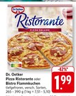 EDEKA - Pizza Ristorante oder Bistro Flammkuchen Angebot im Prospekt Pizza Ristorante oder Bistro Flammkuchen bei EDEKA im Prospekt "" für 1,99 €