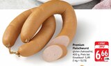 Aktuelles Premium Fleischwurst Angebot bei EDEKA in Karlsruhe ab 6,66 €