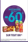 -60% remise immédiate sur le 2éme sur tout BN à Intermarché Super dans Pranles -60% remise immédiate sur le 2éme sur tout BN à Intermarché Super dans Pranles