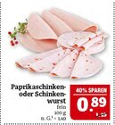 Paprikaschinken- oder Schinkenwurst Angebote bei Marktkauf Altenburg für 0,89 €