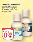 Aktuelles Kaffeemilch Angebot bei GLOBUS in Koblenz ab 0,89 €
