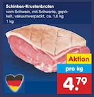 Schinken-Krustenbraten im Netto Marken-Discount Prospekt Schinken-Krustenbraten von im aktuellen Netto Marken-Discount Prospekt für 4,79 €