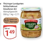 Schlachtekraut Greußener Art Angebote von Thüringer Landgarten bei GLOBUS Gotha für 1,49 €