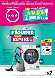 Catalogue Multimédia & Electroménager Pulsat en cours à Saumur et alentours, S'ÉQUIPER POUR LA RENTRÉE, 8 pages, 25/08/2025 - 27/09/2025