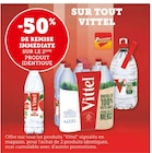 Promo -50% de remise immédiate sur le 2ème produit identique sur tout vittel à  dans le catalogue Super U à Sainte-Mère-Église