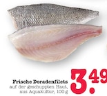Aktuelle Fisch Angebote bei E center in Mannheim Aktuelles Frische Doradenfilets Angebot bei E center in Mannheim ab 3,49 €