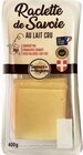 Raclette de Savoie IGP en promo chez Lidl Reims à 5,69 €