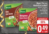 Fix oder Natürlich Lecker! Angebote von Knorr bei E center Krefeld für 0,49 €