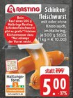 Aktuelle Wurst Angebote bei E center in Dortmund Aktuelles Schinkenfleischwurst Angebot bei E center in Dortmund ab 5,00 €