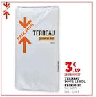 Terreau pour le sol - PRIX MINI en promo chez Super U Toulon à 3,19 €