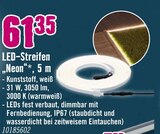 LED-Streifen „Neon“ im Angebot bei Hornbach in Oldenburg LED-Streifen „Neon“ Angebote bei Hornbach Oldenburg für 61,35 €