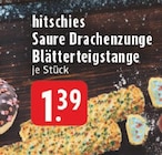 Saure Drachenzunge Blätterteigstange Angebote von hitschies bei E center Hennef für 1,39 €