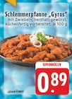 Schlemmerpfanne "Gyros" bei EDEKA im Möhnesee Prospekt für 0,89 €