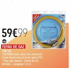 Promo TUYAU DE GAZ à 59,99 € dans le catalogue Extra à Saint-Maixent-de-Beugné