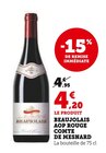Beaujolais AOP rouge - Comte de Mesnard - Super U à Clermont-Ferrand Beaujolais AOP rouge - Comte de Mesnard en promo chez Super U Clermont-Ferrand à 4,20 €