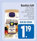 Karotten-Saft von EDEKA im aktuellen EDEKA Prospekt für 1,19 €