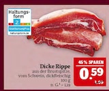 Dicke Rippe im Angebot bei Marktkauf in Altenburg Dicke Rippe Angebote bei Marktkauf Altenburg für 0,59 €