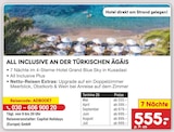 7 Nächte im 4-Sterne-Hotel Grand Blue Sky in Kusadasi im aktuellen Netto Marken-Discount Prospekt