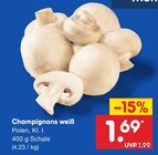 Champignons weiß im Angebot bei Netto Marken-Discount in Rostock Champignons weiß Angebote bei Netto Marken-Discount Rostock für 1,69 €