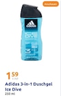 3-in-1 Duschgel Ice Dive im Action Prospekt 3-in-1 Duschgel Ice Dive von Adidas im aktuellen Action Prospekt für 1,59 €
