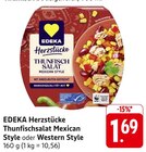 Herzstücke Thunfischsalat Mexican Style Angebote von EDEKA bei E center Waiblingen für 1,69 €