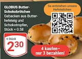 Aktuelle Wecker Angebote bei GLOBUS in Trier Aktuelles Butter-Schokobrötchen Angebot bei GLOBUS in Trier ab 0,58 €
