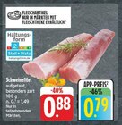 Schweinefilet bei EDEKA im Prospekt "" für 0,79 €