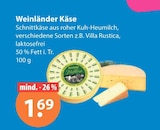 Weinländer Käse im V-Markt Prospekt zum Preis von 1,69 €