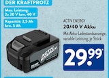 20/40 V Akku im ALDI SÜD Prospekt 20/40 V Akku von ACTIV ENERGY im aktuellen ALDI SÜD Prospekt für 29,99 €