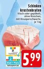 Aktuelle Braten Angebote bei EDEKA in Krefeld Aktuelles Schinken krustenbraten Angebot bei EDEKA in Krefeld ab 5,99 €
