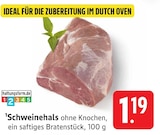 Schweinehals bei E center im Prospekt "" für 1,19 €