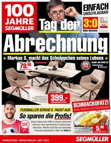 Aktueller Segmüller Prospekt (Aichach, 6 Seiten zum blättern Segmüller Prospekt 100 Jahre Segmüller - Tag der Abrechnung mit 6 Seiten