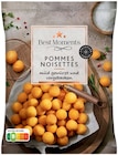 Pommes Noisettes im Angebot bei Penny in Troisdorf Pommes Noisettes Angebote von Best Moments bei Penny Troisdorf für 1,99 €