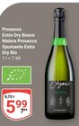 Prosecco Extra Dry im Angebot bei GLOBUS in Siegen Prosecco Extra Dry Angebote von Bosco Malera bei GLOBUS Siegen für 5,99 €