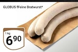 Aktuelle Bratwurst Angebote bei GLOBUS in Koblenz Aktuelles Feine Bratwurst Angebot bei GLOBUS in Koblenz ab 6,90 €