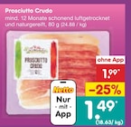 Netto Marken-Discount Dinkelsbühl - Prosciutto Crudo Angebot im Prospekt Prosciutto Crudo bei Netto Marken-Discount im Dinkelsbühl Prospekt für 1,49 €