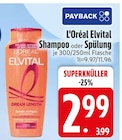Shampoo Angebote von L'Oréal Elvital bei EDEKA Heidenheim für 2,99 €