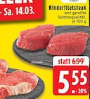 Aktuelles rinderfilletsteack Angebot bei EDEKA in Mönchengladbach ab 5,55 €