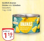 Aktuelle Ananas Angebote bei GLOBUS in Duisburg Aktuelles Ananas Stücke oder Scheiben Angebot bei GLOBUS in Duisburg ab 1,19 €