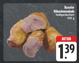 Aktuelles Kasseler Hähnchenroulade Angebot bei EDEKA in Chemnitz ab 1,39 €